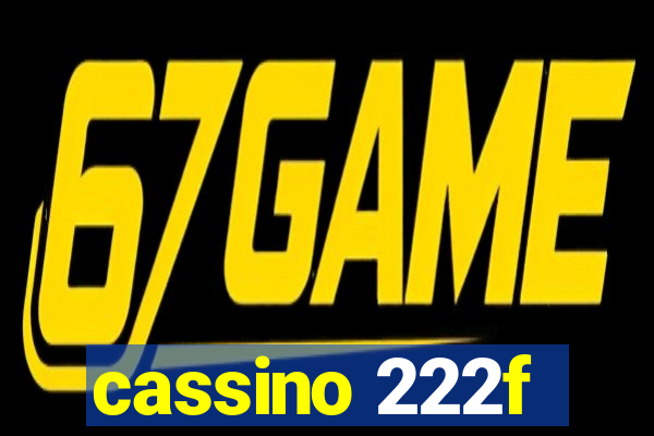 cassino 222f